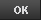 OK